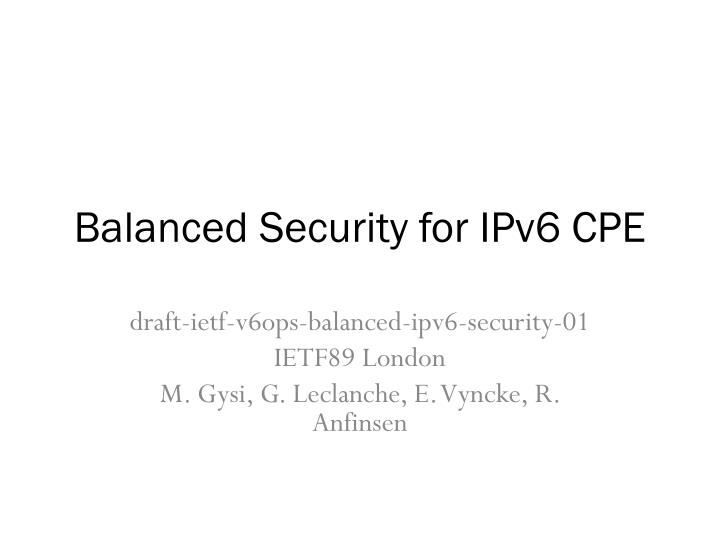 balanced security for ipv6 cpe