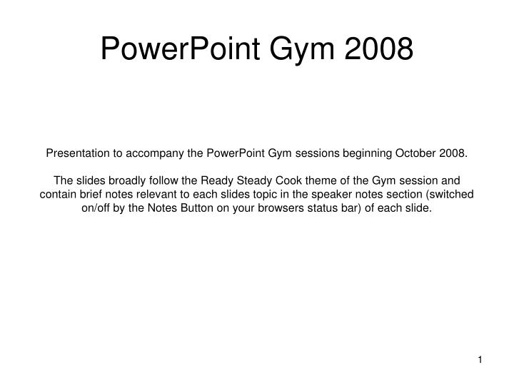 powerpoint gym 2008