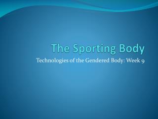 The Sporting Body