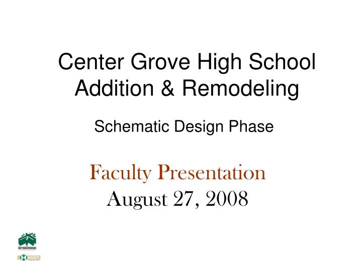center grove high school addition remodeling