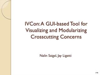 IVCon : A GUI-based Tool for Visualizing and Modularizing Crosscutting Concerns