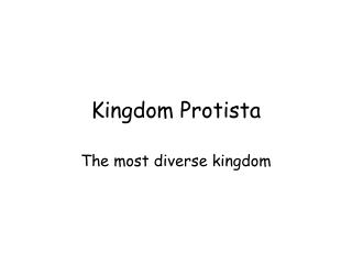 Kingdom Protista