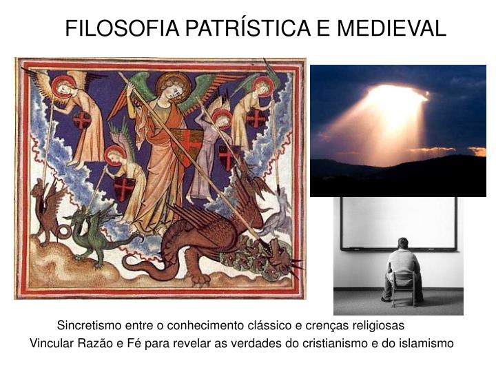 PPT - FILOSOFIA PATRÍSTICA E MEDIEVAL PowerPoint Presentation, Free ...