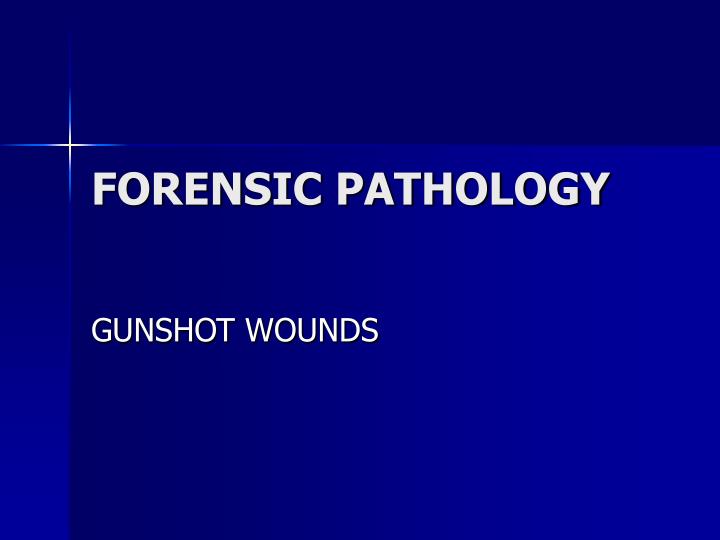 forensic pathology
