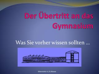 der bertritt an das gymnasium