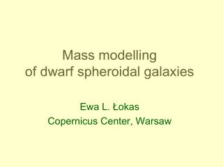Mass modelling of dwarf spheroidal galaxies