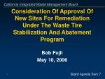 Approval for Remediation of Illegal Waste Tire Sites Under Stabilization Program - slide 1