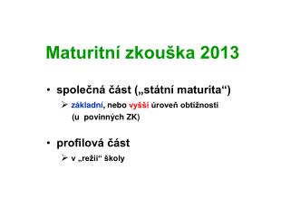 maturitn zkou ka 2013