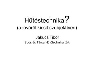 h t stechnika a j v r l kicsit szubjekt ven