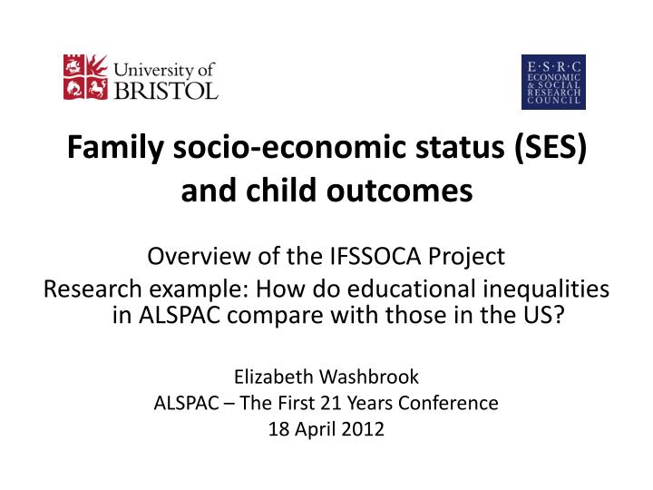 family socio economic status ses and child outcomes