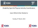 Disability Sport &amp; Physical Activity Coordinators