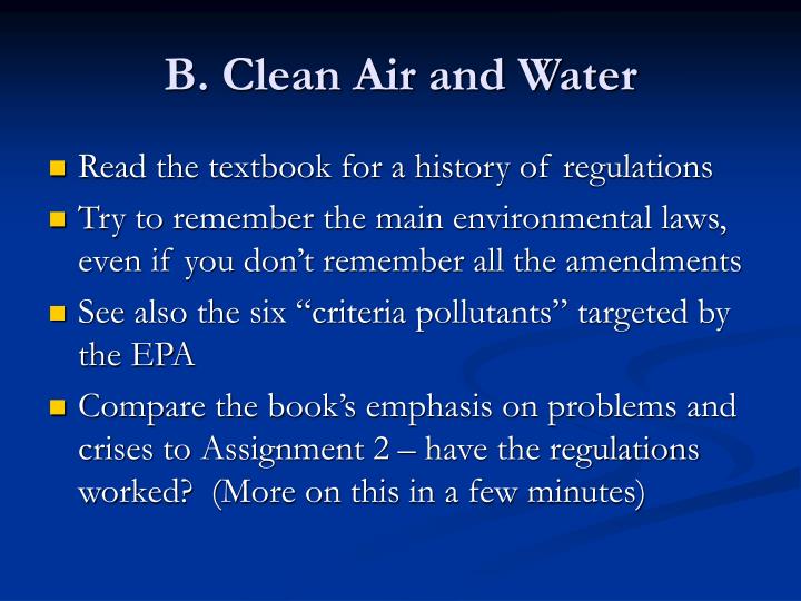 b clean air and water