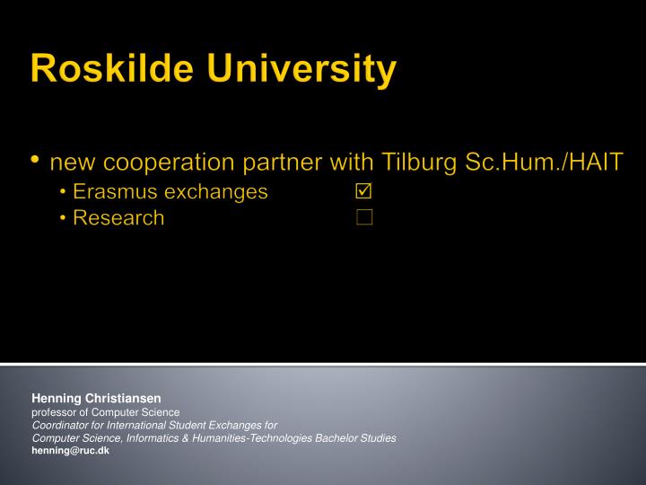 roskilde university new cooperation partner with tilburg sc hum hait erasmus exchanges research