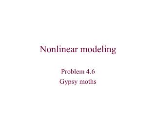 Nonlinear modeling