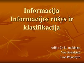 informacija informacijos r ys ir klasifikacija