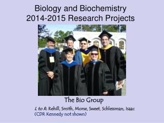 Biology and Biochemistry 2014-2015 Research Projects