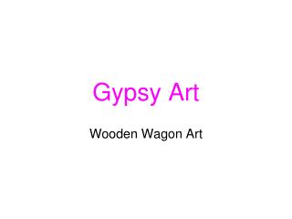 Gypsy Art