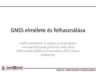 gnss elm lete s felhaszn l sa