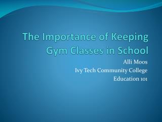The Importance of Keeping Gym Classes in School