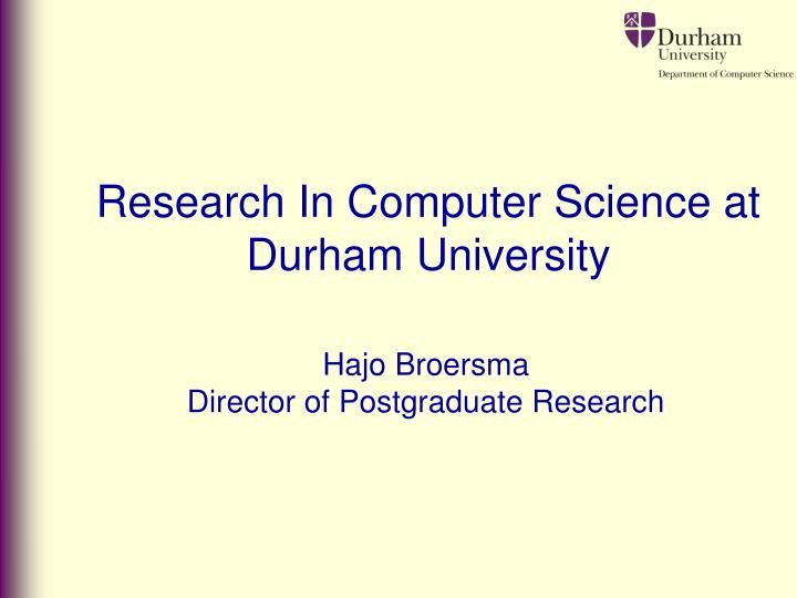 research in computer science at durham university