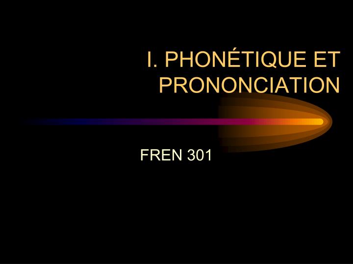 i phon tique et prononciation