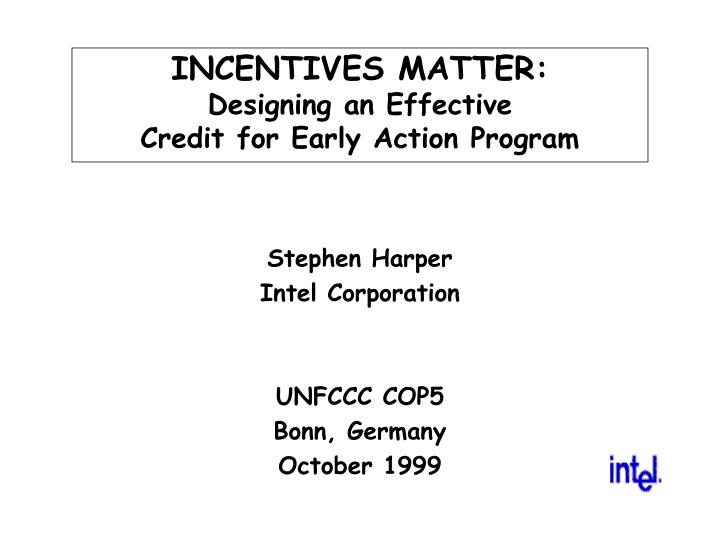 incentives matter designing an effective credit for early action program