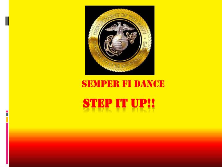 semper fi dance