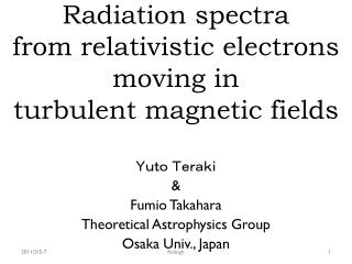 Radiation spectra from relativistic electrons moving in turbulent magnetic fields