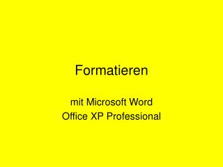formatieren