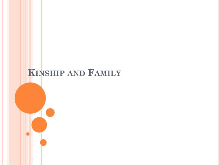 kinship and family