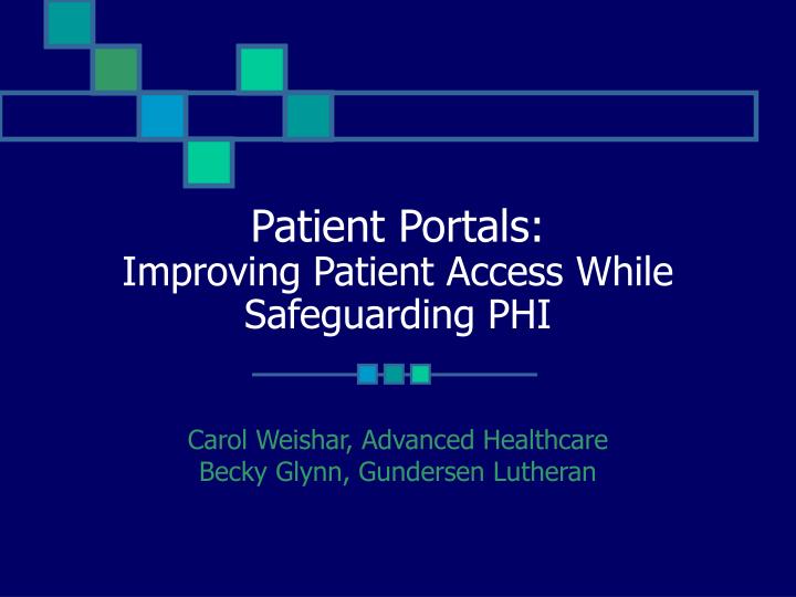 patient portals improving patient access while safeguarding phi