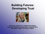 Building Futures: Developing Trust - slide 1