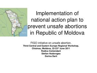 Implementation of national action plan to prevent unsafe abortions in Republic of Moldova