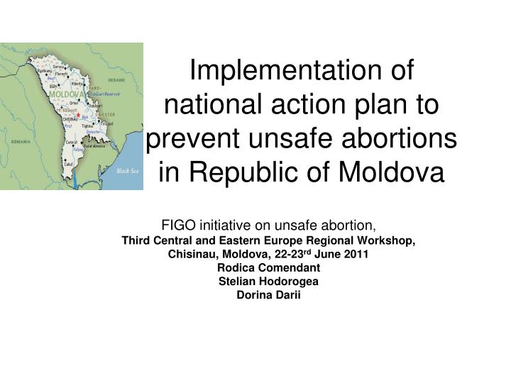 implementation of national action plan to prevent unsafe abortions in republic of moldova