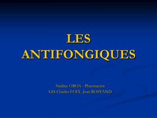 les antifongiques