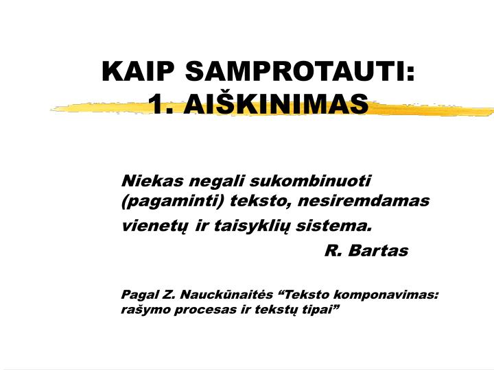 kaip samprotauti 1 ai kinimas