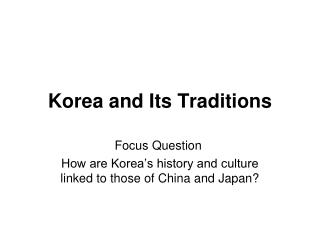 Korea and Its Traditions