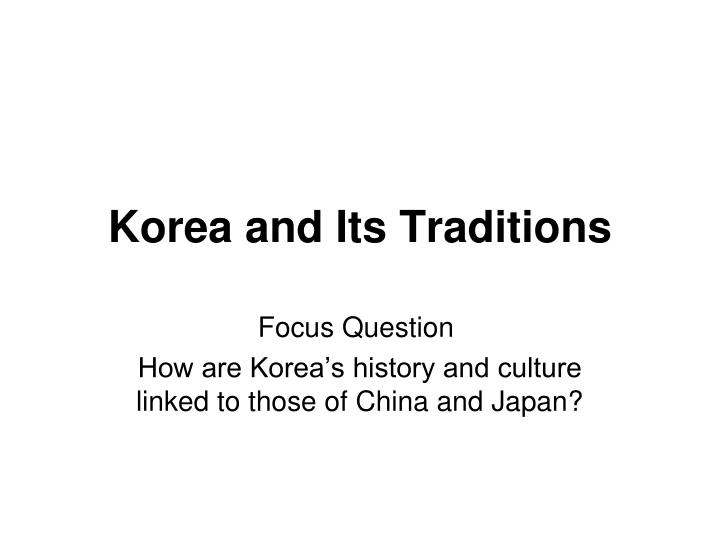 korea and its traditions