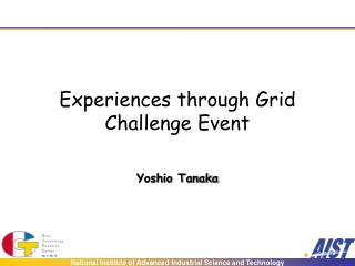 Experiences through Grid Challenge Event