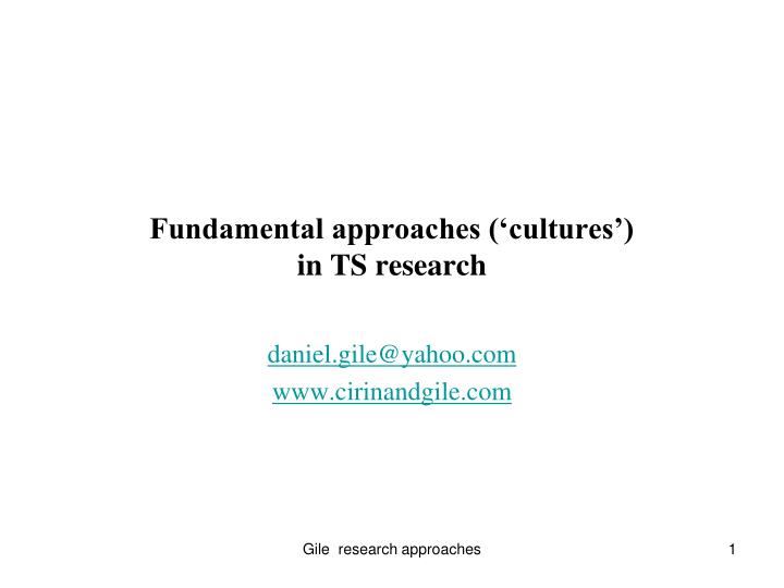 fundamental approaches cultures in ts research