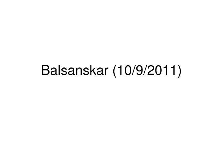 balsanskar 10 9 2011