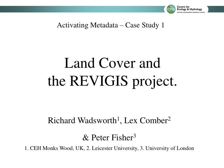 land cover and the revigis project