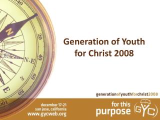 Generation of Youth for Christ 2008