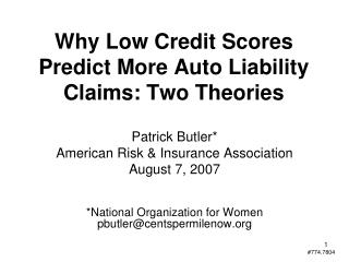 Why Low Credit Scores Predict More Auto Liability Claims: Two Theories