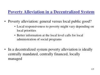 Poverty Alleviation in a Decentralized System