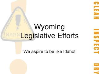 Wyoming Legislative Efforts