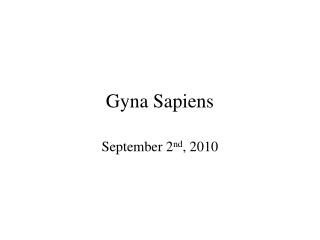 Gyna Sapiens