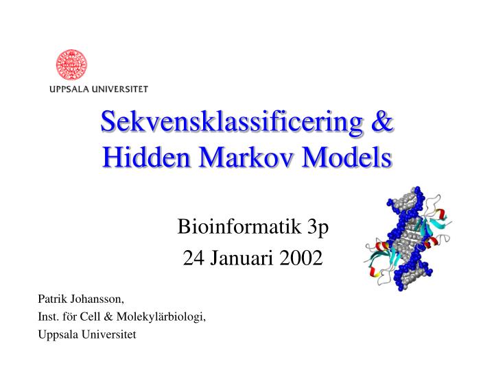 sekvensklassificering hidden markov models