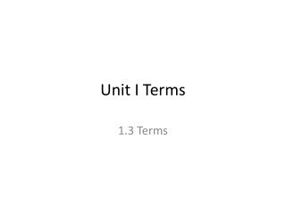 Unit I Terms