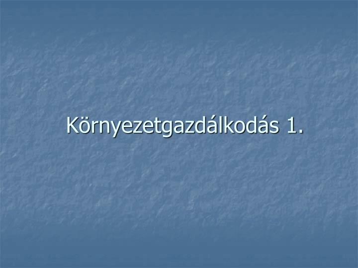 k rnyezetgazd lkod s 1